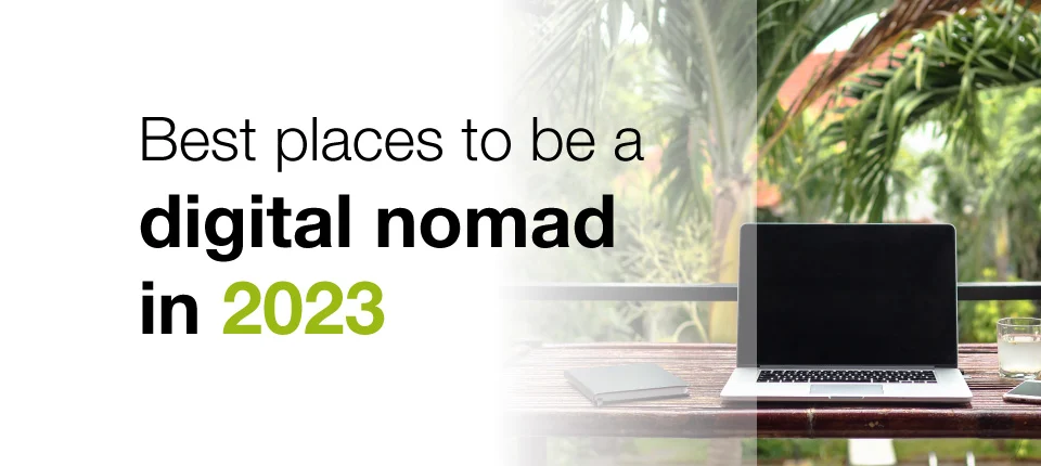 Best Places For Digital Nomads In 2024: Top Destinations Revealed